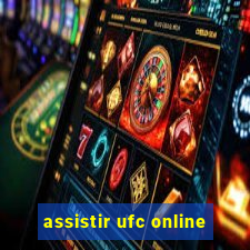 assistir ufc online